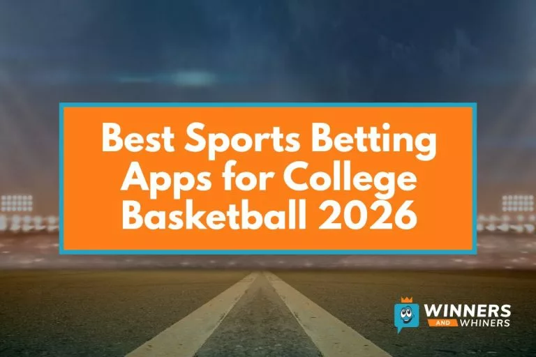 Best Sports Betting Apps for College Basketball 2026