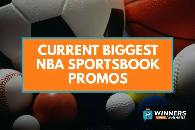 Current Biggest NBA Sportsbook Promos