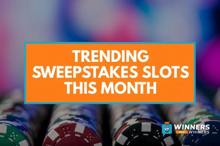 Trending Sweepstakes Slots This Month